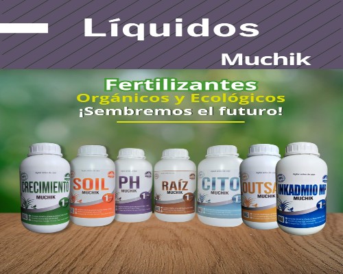 Muchik Fertilizantes Líquidos.Infomundo Negocios